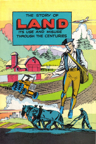 Cover for The Story of Land Its Use and Misuse Through the Centuries (Soil Conservation Society of America, 1952 series) #[1985 edition]