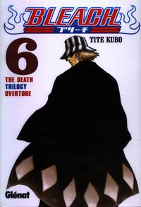 Cover Thumbnail for Bleach (Ediciones Glénat España, 2006 series) #6