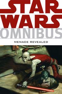 Cover Thumbnail for Star Wars Omnibus: Menace Revealed (Dark Horse, 2009 series) 