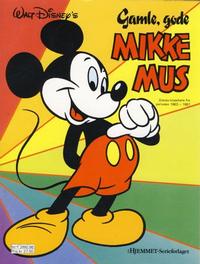 Cover Thumbnail for Mikke Mus Album (Hjemmet / Egmont, 1987 series) #[3] - Gamle, gode Mikke Mus