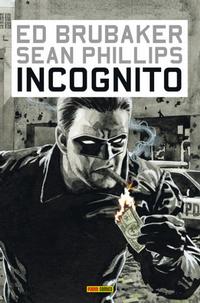 Cover Thumbnail for Incógnito (Panini España, 2009 series) 