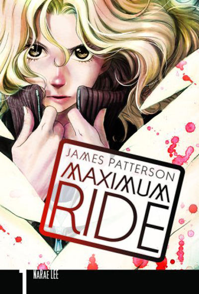Cover for Maximum Ride: The Manga (Yen Press, 2009 series) #1