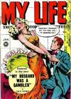 Cover for My Life True Stories in Pictures (Fox, 1948 series) #6