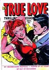 Cover for My True Love Thrilling Confession Stories (Fox, 1949 series) #67