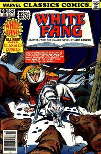 Cover for Marvel Classics Comics (Marvel, 1976 series) #32 - White Fang
