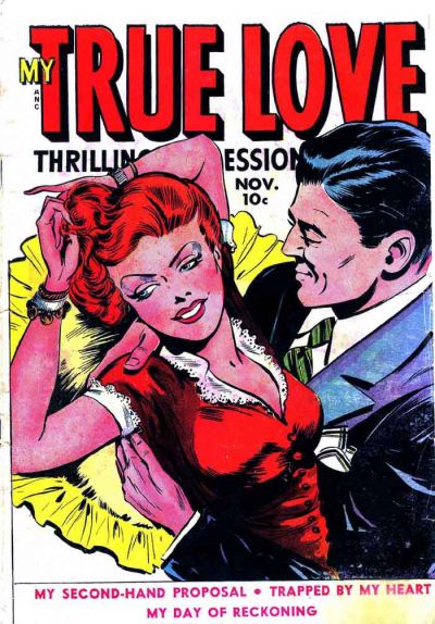Cover for My True Love Thrilling Confession Stories (Fox, 1949 series) #67