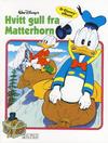 Cover for Hvitt gull fra Matterhorn [Disney-album] (Hjemmet / Egmont, 2004 series) 
