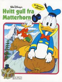Cover Thumbnail for Hvitt gull fra Matterhorn [Disney-album] (Hjemmet / Egmont, 2004 series) 