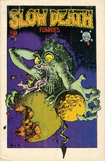 Cover for Slow Death Funnies (Last Gasp, 1970 series) #1 [Second - Fourth Printing White Border]