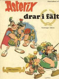 Cover Thumbnail for Asterix (Hemmets Journal, 1970 series) #6 - Asterix drar i fält