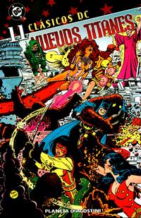Cover for Clásicos DC: Nuevos Titanes (Planeta DeAgostini, 2005 series) #11