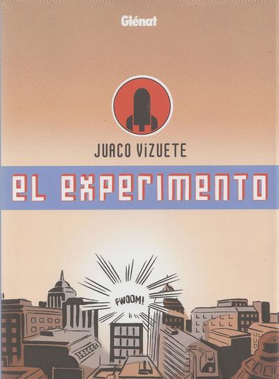 Cover for El Experimento (Ediciones Glénat España, 2009 series) 