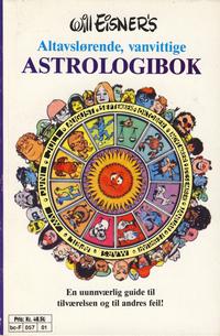 Cover Thumbnail for Will Eisner's altavslørende, vanvittige astrologibok (Semic, 1988 series) 