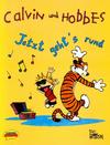 Cover for Calvin und Hobbes (Wolfgang Krüger Verlag, 1990 series) #1 - Jetzt geht's rund