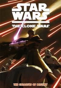 Cover Thumbnail for Star Wars: The Clone Wars - The Colossus of Destiny (Dark Horse, 2009 series) 