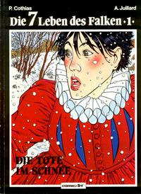 Cover Thumbnail for Die 7 Leben des Falken (Carlsen Comics [DE], 1984 series) #1 - Die Tote im Schnee