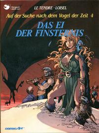 Cover Thumbnail for Auf der Suche nach dem Vogel der Zeit (Carlsen Comics [DE], 1985 series) #4 - Das Ei der Finsternis