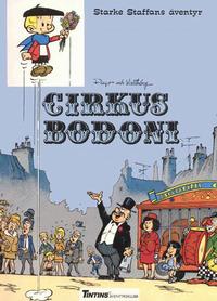 Cover Thumbnail for Starke Staffans äventyr (Nordisk bok, 1985 series) #T-046 [229] - Cirkus Bodoni