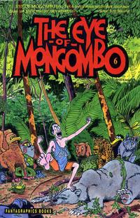 Cover Thumbnail for The Eye of Mongombo (Fantagraphics, 1989 series) #6