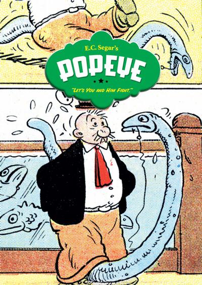 Cover for Popeye [E.C. Segar's Popeye] (Fantagraphics, 2006 series) #3 - Let's You and Him Fight!