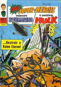 Cover Thumbnail for Super X [Príncipe Submarino / O Incrível Hulk] (Editora Brasil-América [EBAL], 1967 series) #22