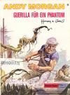 Cover for Andy Morgan (Carlsen Comics [DE], 1986 series) #9 - Guerilla für ein Phantom