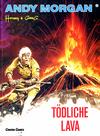 Cover for Andy Morgan (Carlsen Comics [DE], 1986 series) #10 - Tödliche Lava