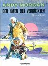 Cover for Andy Morgan (Carlsen Comics [DE], 1986 series) #13 - Der Hafen der Verrückten
