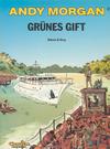 Cover for Andy Morgan (Carlsen Comics [DE], 1986 series) #17 - Grünes Gift