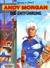 Cover for Andy Morgan (Carlsen Comics [DE], 1986 series) #18 - Die Entführung