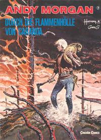 Cover Thumbnail for Andy Morgan (Carlsen Comics [DE], 1986 series) #7 - Durch die Flammenhölle von Caranoa