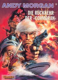 Cover Thumbnail for Andy Morgan (Carlsen Comics [DE], 1986 series) #15 - Die Rückkehr der "Cormoran"