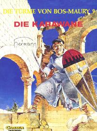 Cover Thumbnail for Die Türme von Bos-Maury (Carlsen Comics [DE], 1986 series) #9 - Die Karawane