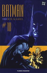Cover Thumbnail for Batman: La Saga de Ra's Al Ghul (Planeta DeAgostini, 2005 series) #10