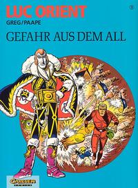 Cover Thumbnail for Luc Orient (Carlsen Comics [DE], 1992 series) #3 - Gefahr aus dem All