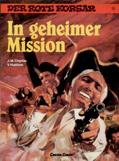 Cover for Der Rote Korsar (Carlsen Comics [DE], 1985 series) #12 - In geheimer Mission