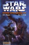 Cover for Star Wars (Carlsen Comics [DE], 1994 series) #16 - Schwere Zeiten für Boba Fett