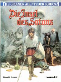 Cover Thumbnail for Die grossen Abenteuer Comics (Carlsen Comics [DE], 1988 series) #8 - Die Insel des Satans