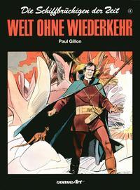 Cover Thumbnail for Die Schiffbrüchigen der Zeit (Carlsen Comics [DE], 1988 series) #8 - Welt ohne Wiederkehr