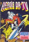 Cover for Heróis da TV (Editora Abril, 1979 series) #47