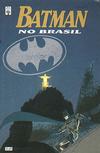 Cover for Batman no Brasil (Editora Abril, 1993 series) 