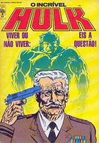 Cover for O Incrível Hulk (Editora Abril, 1983 series) #44