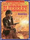 Cover for Die großen Edel-Western (Egmont Ehapa, 1979 series) #39 - Leutnant Blueberry - Die letzte Karte