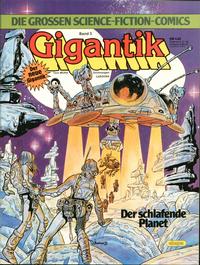 Cover Thumbnail for Die großen Science-Fiction-Comics (Egmont Ehapa, 1980 series) #3 - Gigantik - Der schlafende Planet