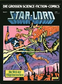Cover Thumbnail for Die großen Science-Fiction-Comics (Egmont Ehapa, 1980 series) #4 - Star-Lord - Die Welt der Flügelmenschen