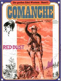 Cover Thumbnail for Die großen Edel-Western (Egmont Ehapa, 1979 series) #2 - Comanche - Red Dust