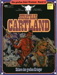 Cover Thumbnail for Die großen Edel-Western (Egmont Ehapa, 1979 series) #14 - Jonathan Cartland - Sklave der großen Krieger