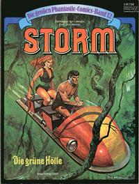 Cover Thumbnail for Die großen Phantastic-Comics (Egmont Ehapa, 1980 series) #12 - Storm - Die grüne Hölle
