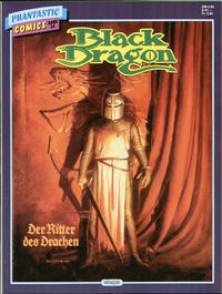 Cover Thumbnail for Die großen Phantastic-Comics (Egmont Ehapa, 1980 series) #54 - Black Dragon - Der Ritter des Drachen