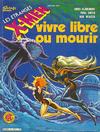 Cover for X-Men, Les étranges (Editions Lug, 1983 series) #8 - Vivre libre ou mourir